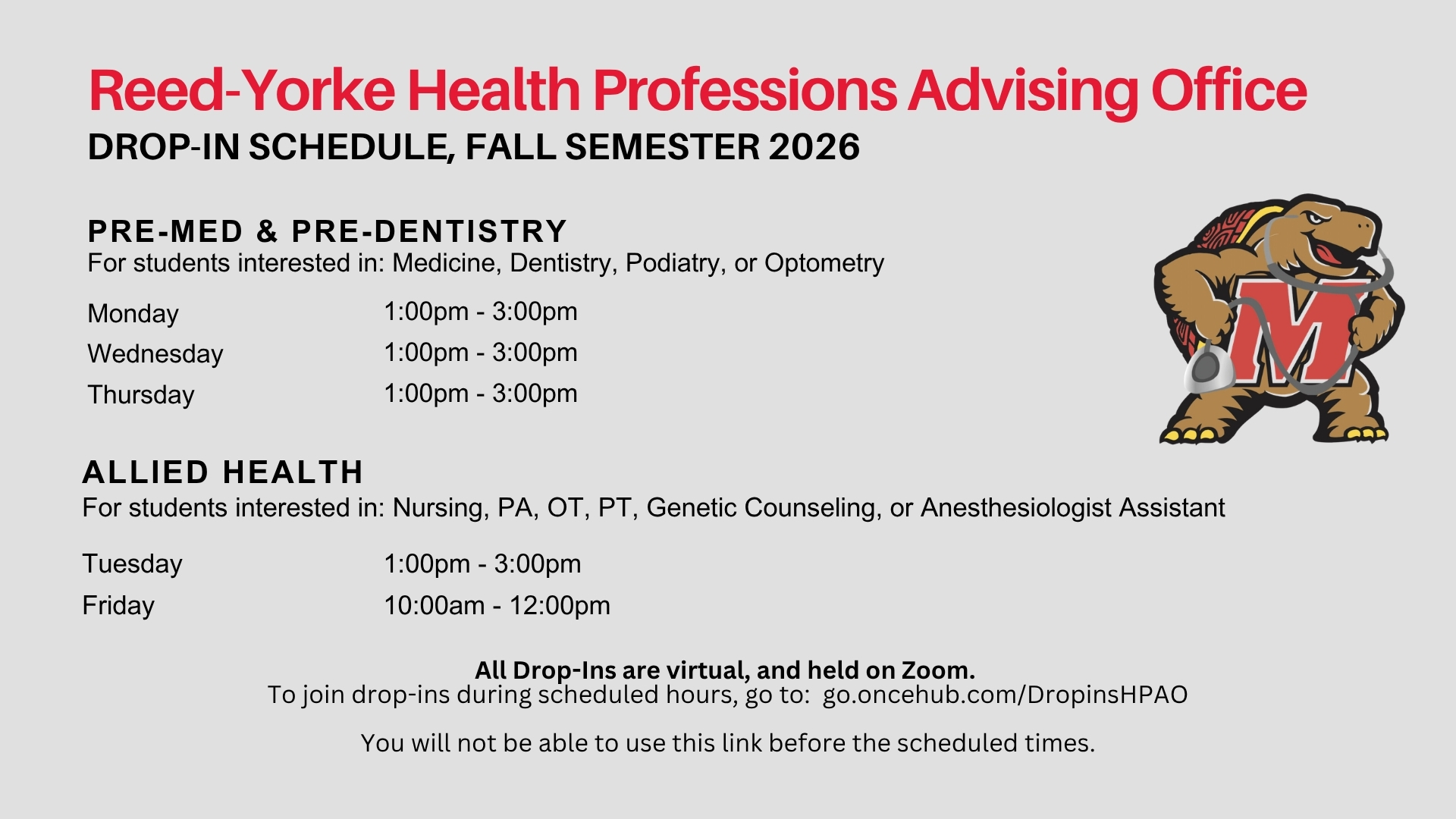 Reed-Yorke Health Professions Advising Office drop-in schedule August 31-Sept 4